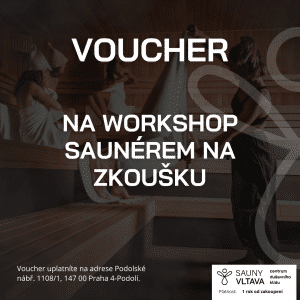 Voucher - Saunérem na zkoušku